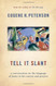 Tell It Slant: A Conversation on the Language of Jesus in His Stories