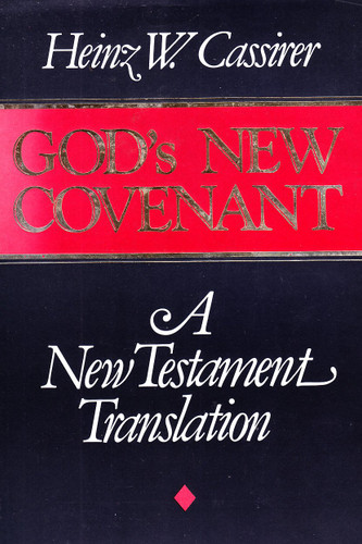 God's New Covenant: A New Testament Translation