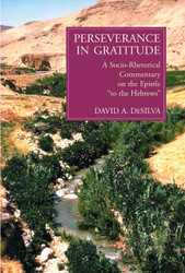 Perseverance in Gratitude: A Socio-Rhetorical Commentary on the
