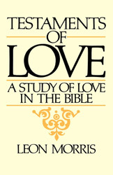 Testaments of Love: A Study of Love in the Bible