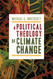 A Political Theology of Climate Change