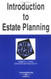 Introduction To Estate Planning In A Nutshell