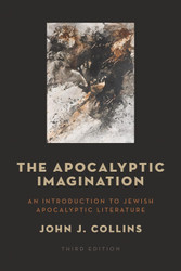 The Apocalyptic Imagination: An Introduction to Jewish Apocalyptic