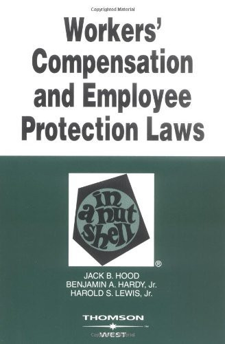 Workers Compensation And Employee Protection Laws In A Nutshell
