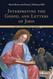 Interpreting the Gospel and Letters of John: An Introduction