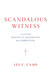 Scandalous Witness: A Little Political Manifesto for Christians