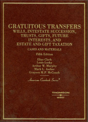 Cases And Materials On Gratuitous Transfers