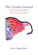 The Creative Journal: The Art of Finding Yourself: 35th Anniversary