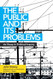 The Public and Its Problems: An Essay in Political Inquiry