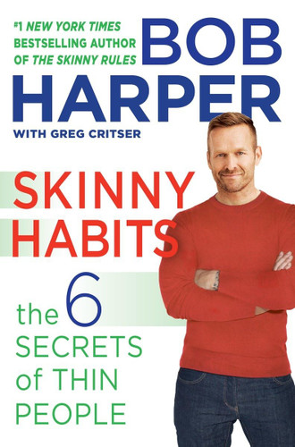 Skinny Habits: The 6 Secrets of Thin People (Skinny Rules)