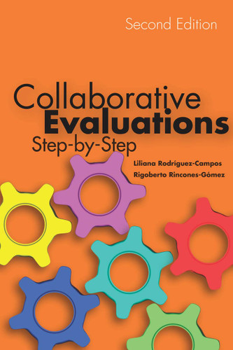 Collaborative Evaluations: Step-by-Step (Stanford Business Books