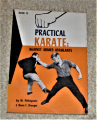 Practical Karate 4: Defense Against Armed Assailants