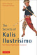 The Secrets of Kalis Ilustrisimo: The Filipino Fighting Art Explained