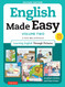 English Made Easy Volume Two: A New ESL Approach: Learning English