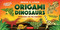 Origami Dinosaurs Kit: Prehistoric Fun for Everyone!: Kit Includes 2