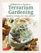 A Beginner's Guide to Terrarium Gardening: Succulents Air Plants