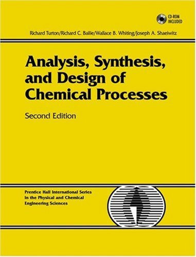 Analysis Synthesis And Design Of Chemical Processes