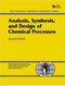 Analysis Synthesis And Design Of Chemical Processes