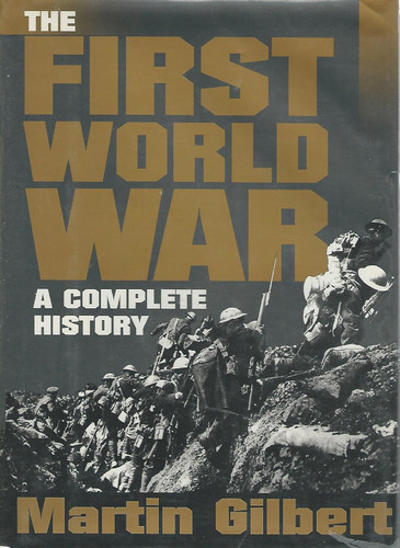 The First World War: A Complete History