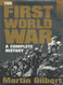The First World War: A Complete History