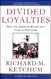 Divided Loyalties: How the American Revolution Came to New York