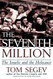 The Seventh Million: The Israelis and the Holocaust