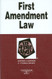 First Amendment Law In A Nutshell