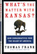 What's the Matter with Kansas? How Conservatives Won the Heart of
