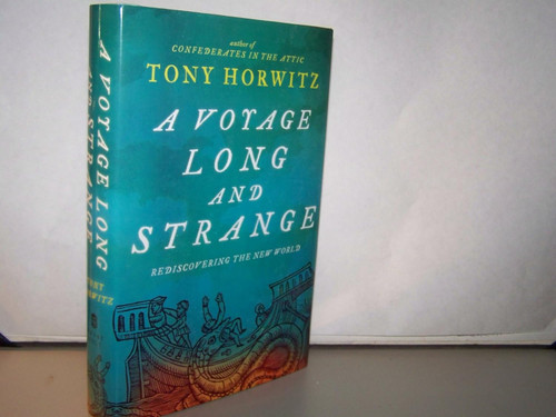 A Voyage Long and Strange: Rediscovering the New World