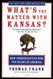 What's the Matter with Kansas?