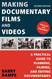 Making Documentary Films and Videos