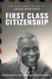 First Class Citizenship