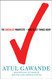The Checklist Manifesto: How to Get Things Right