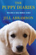 The Puppy Diaries: Raising a Dog Named Scout The Puppy Diaries: Raising a Dog Named Scout