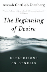The Beginning of Desire: Reflections on Genesis