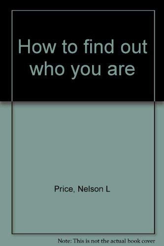 How to find out who you are
