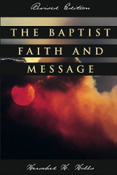The Baptist faith and message
