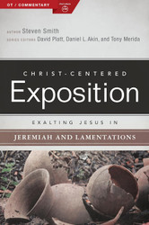 Exalting Jesus in Jeremiah Lamentations