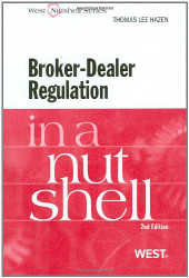 Broker-Dealer Regulation In A Nutshell