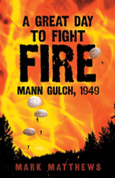A Great Day to Fight Fire