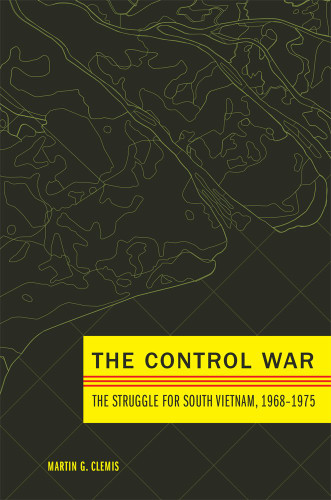 The Control War: The Struggle for South Vietnam 1968? (1975