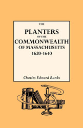 The Planters of the Commonwealth. A Study of the Emigrants and