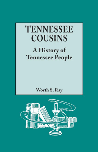 Tennessee Cousins: A History of Tennessee People