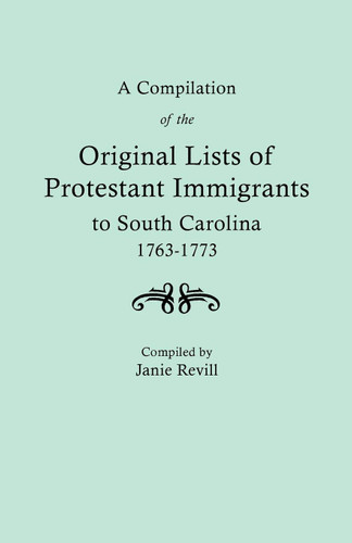 Compilation of the Original Lists of Protestant Immigrants to South