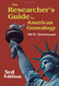 The Researcher's Guide to American Genealogy