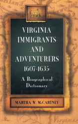 Virginia Immigrants and Adventurers 1607-1635