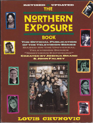 The Northern Exposure Book: The Official Publication of the