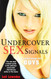 Undercover Sex Signals: A Pickup Guide For Guys