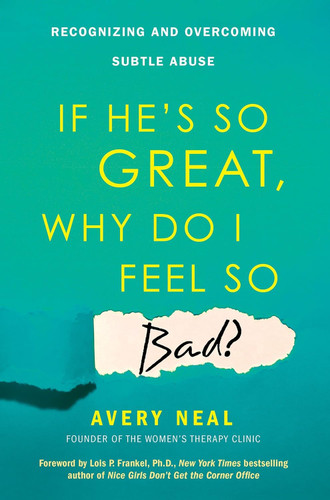 If He's So Great Why Do I Feel So Bad?: Recognizing and Overcoming
