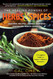 The Healing Powers of Herbs and Spices: A Complete Guide to Natures